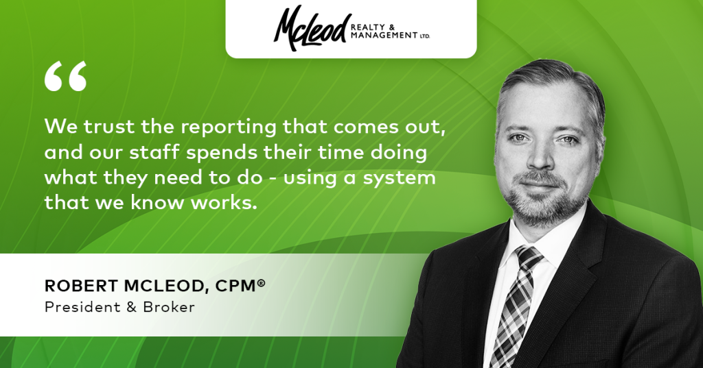 Robert McLeod "We trust the reporting that comes out, and our staff spends their time doing what they need to do - using a system that we know works".