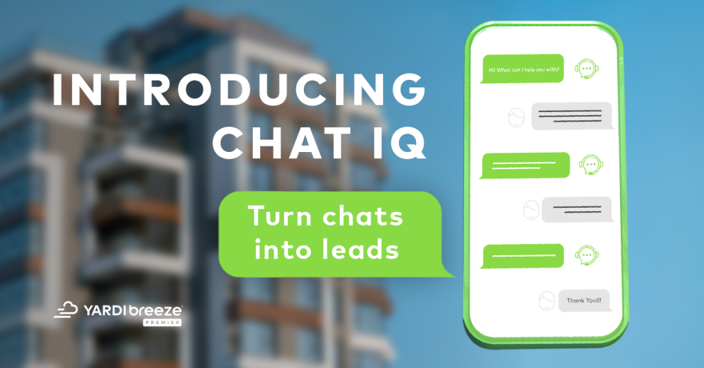 Yardi Breeze Premier graphic introducing Chat IQ, with a smartphone showing an AI chat conversation and the headline “Turn chats into leads.”